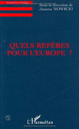 Quels repères pour l'Europe ?