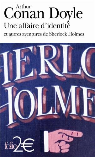Une affaire d'identité : et autres aventures de Sherlock Holmes