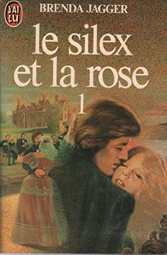 le silex et la rose, tome 1