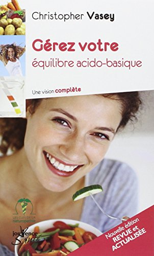 Gérez votre équilibre acido-basique : une vision complète
