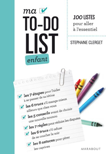 Ma to do list enfant : 100 listes pour aller à l'essentiel