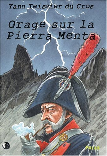 Orage sur la Pierra Menta : une enquête de Jacques Weber