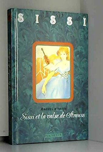 sissi et la valse de strauss