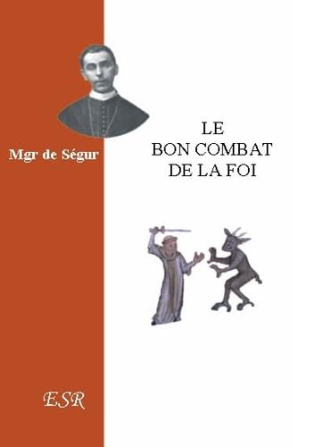 Le bon combat de la Foi