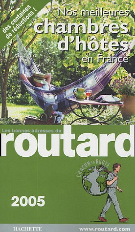 nos meilleures chambres d'hôtes en france 2005-2006