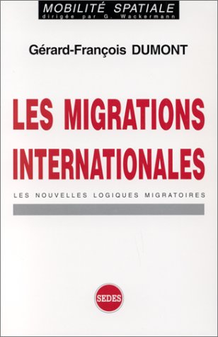 Les migrations internationales : les nouvelles logiques migratoires