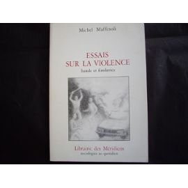 Essais sur la violence banale et fondatrice
