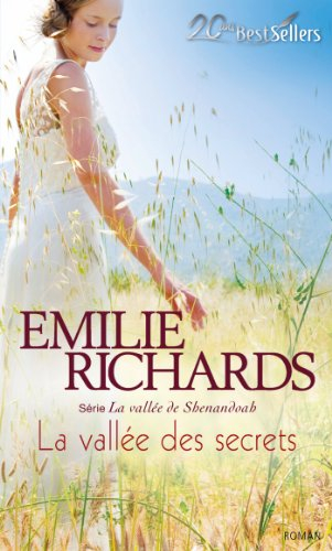 La vallée des secrets : la vallée de Shenandoah