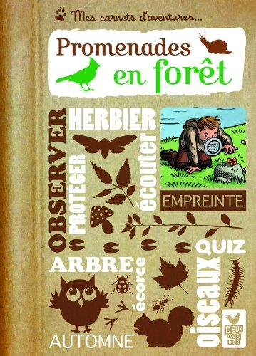 Promenades en forêt