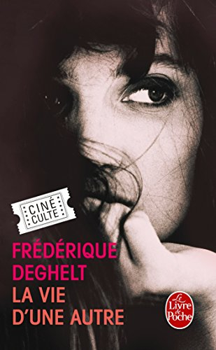 La vie d'une autre