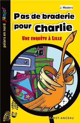 Pas de braderie pour Charlie : une enquête à Lille