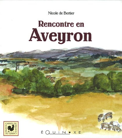 Rencontre en Aveyron