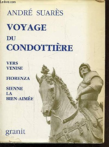 Voyage du condottière