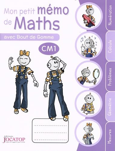 Mon petit mémo de maths avec Bout de Gomme CM1