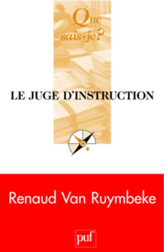 Le juge d'instruction