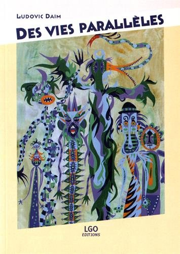 des vies parallèles