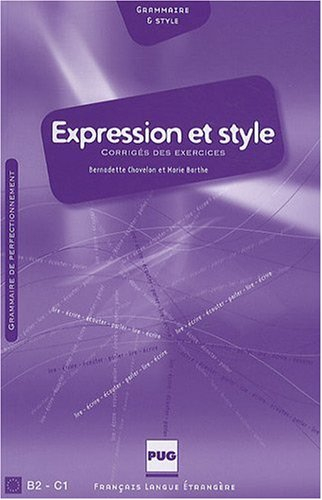 Expression et style : corrigé des exercices : B2-C1