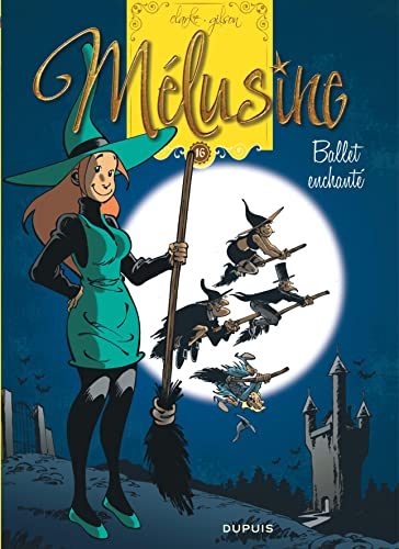 Mélusine. Vol. 16. Ballet enchanté