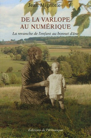 De la varlope au numérique : la revanche de l'enfant au bonnet d'âne