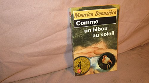 Comme un hibou au soleil