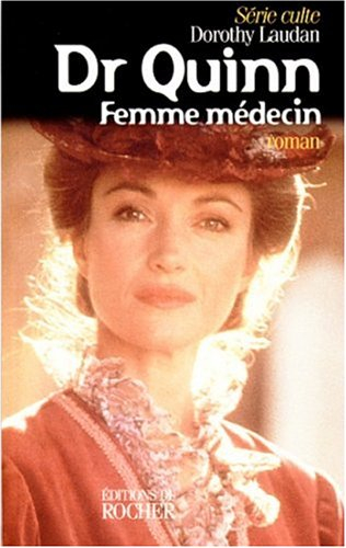 Dr Quinn. Vol. 1