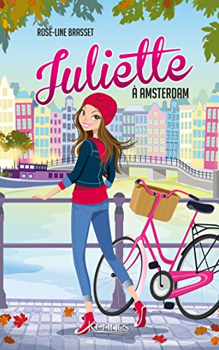 Juliette. Vol. 4. Juliette à Amsterdam