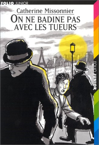 On ne badine pas avec les tueurs