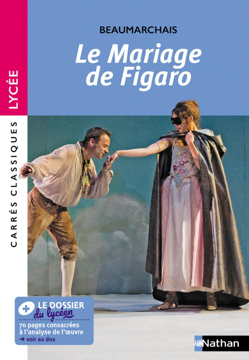 La folle journée ou Le mariage de Figaro : comédie, 1784 : texte intégral
