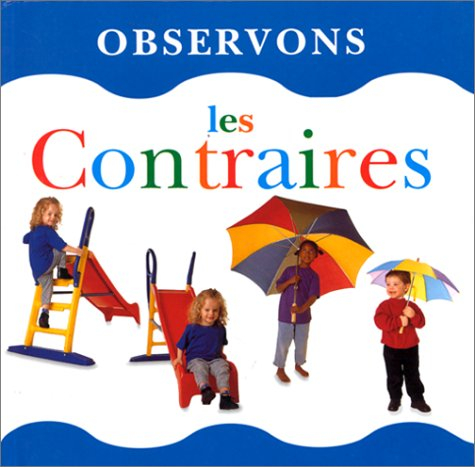 observons les contraires
