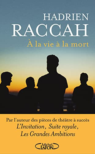A la vie à la mort
