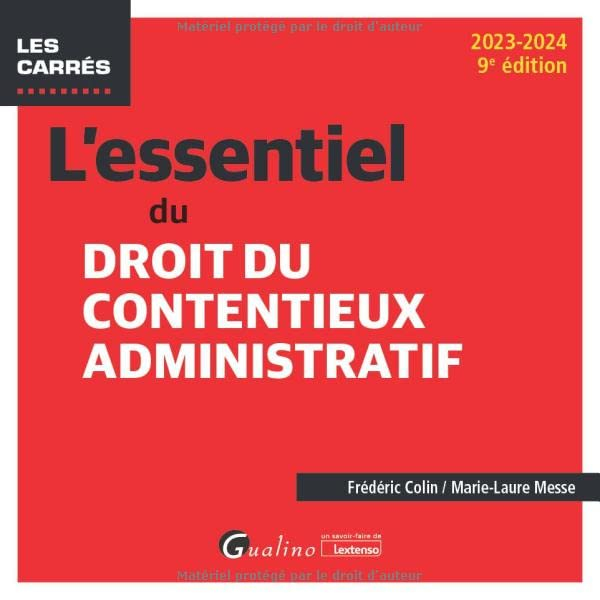 L'essentiel du droit du contentieux administratif : 2023-2024