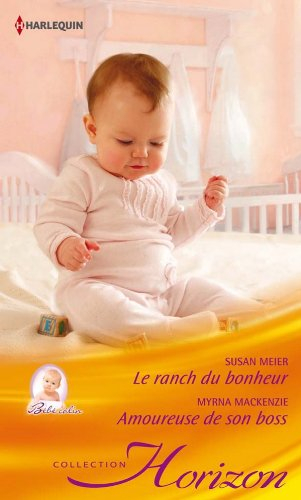 Le ranch du bonheur. Amoureuse de son boss