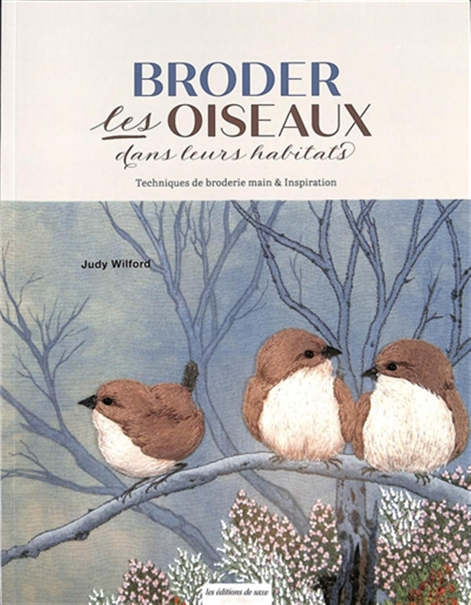 Broder les oiseaux dans leurs habitats : techniques de broderie main & inspiration