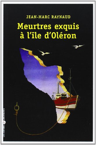 Meurtre exquis à l'île d'Oléron