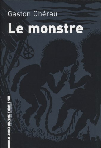 Le monstre : et autres nouvelles