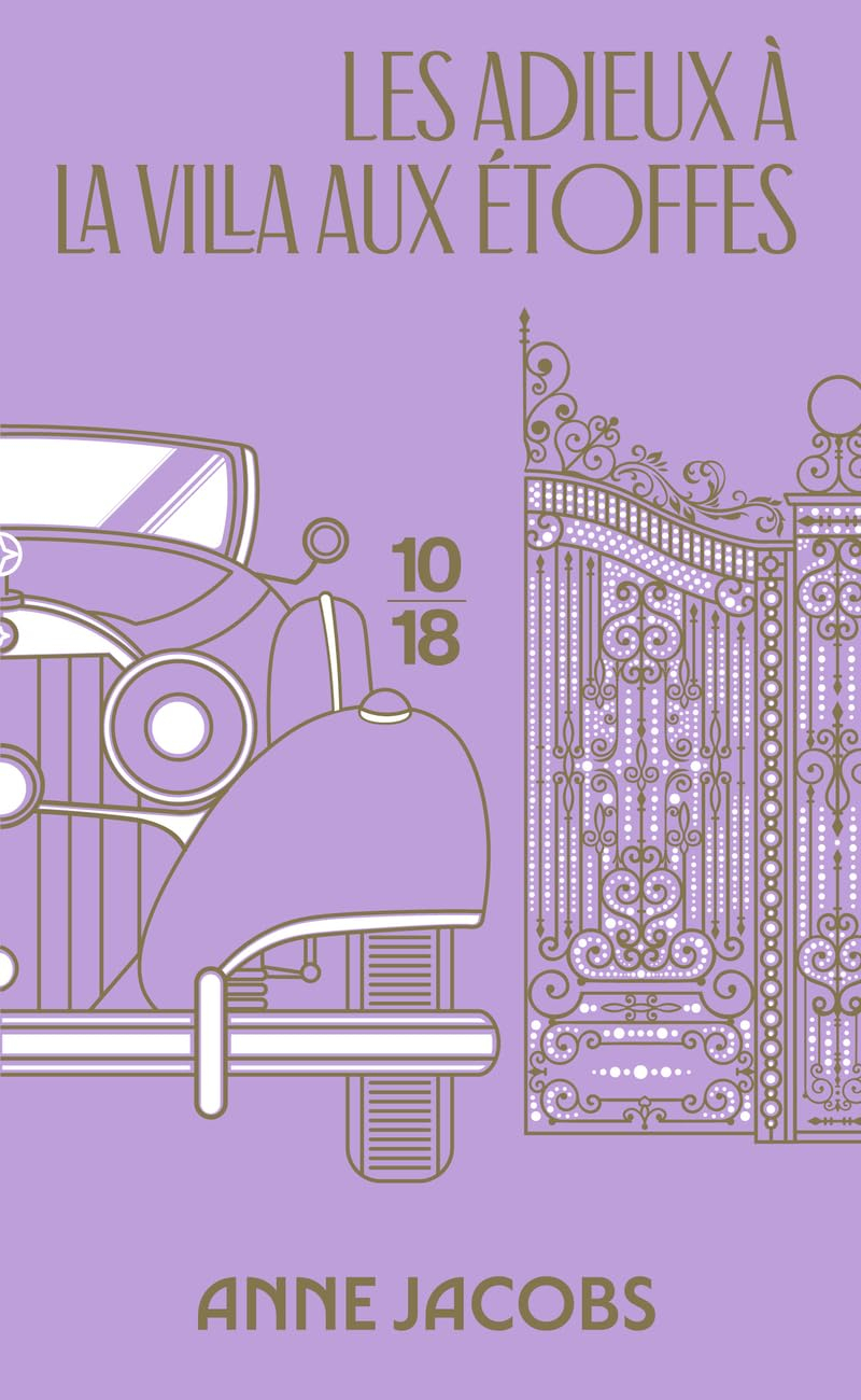 La villa aux étoffes. Vol. 6. Les adieux à la villa aux étoffes