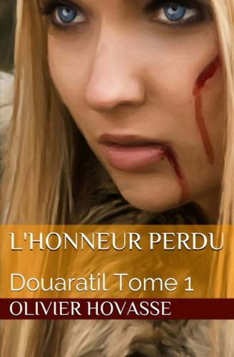 douaratil: l'honneur perdu
