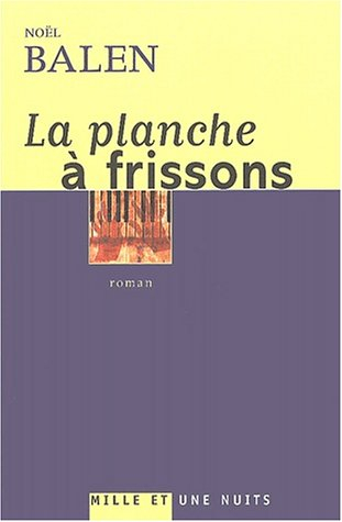 La planche à frissons