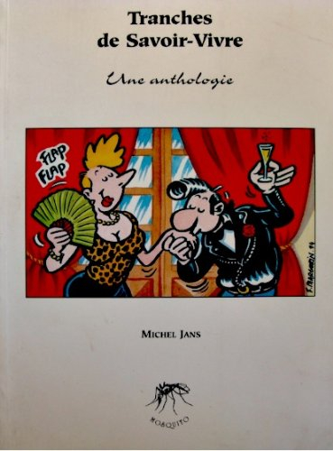 Bulles dingues, n° 27. Tranches de savoir-vivre : une anthologie