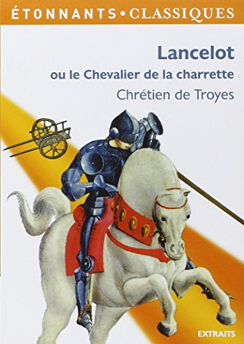 Lancelot ou Le chevalier de la charrette : extraits