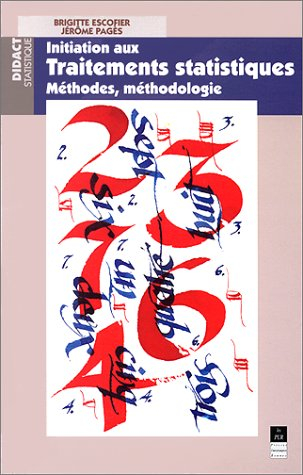 Initiation aux traitements statistiques : méthodes, méthodologie