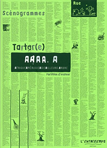 AAAA.A : Afrique, Amérique, Asie, Ailleurs, Arbre : partition d'orateur