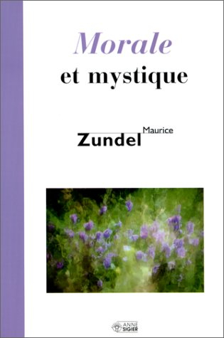 Morale et mystique