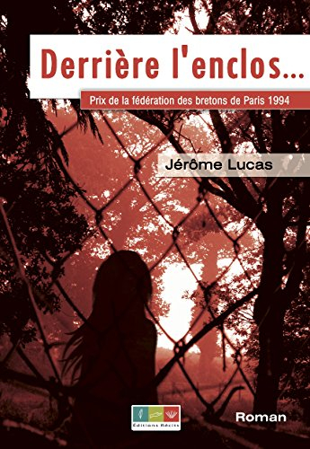Derrière l'enclos...