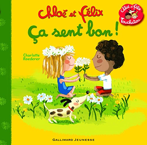Chloé et Félix Touchatou. Ça sent bon !