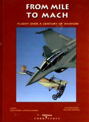 From mile to mach : flight over a century of aviation
