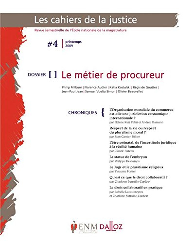 Cahiers de la justice (Les) - Revue de L'ENM, n° 4