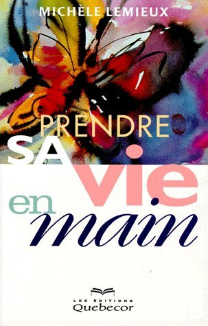 prendre sa vie en main