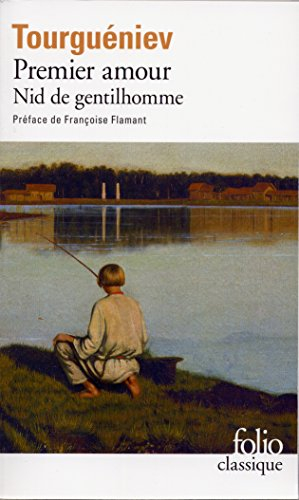 Premier amour. Nid de gentilhomme