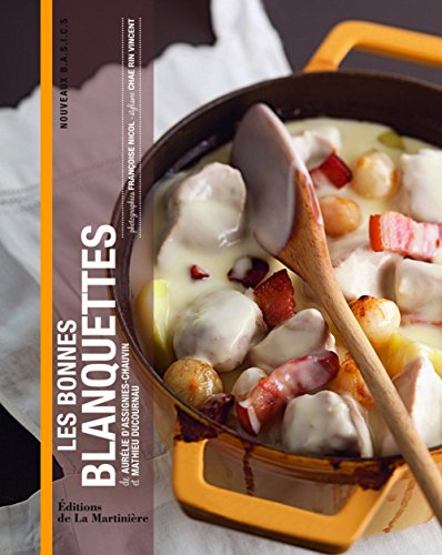 Les bonnes blanquettes